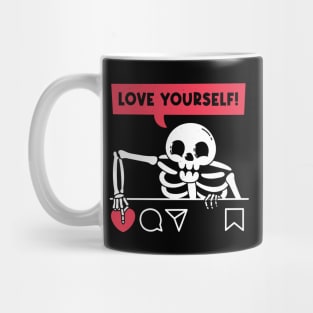 Love Yourself (Skull Version) Mug